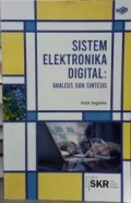 Sistem Elektronika Digital : Analisis dan Sintesis