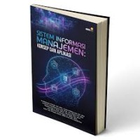 Sistem Informasi Manajemen: Konsep dan Aplikasi