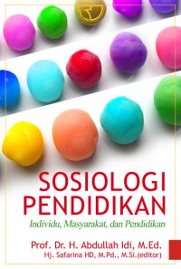 Sosiologi pendidikan: individu, masyarakat dan pendidikan