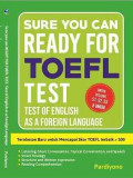 Sure You Can Ready For TOEFL Test: Test Of English As A Foreign Language