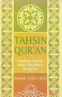 Tahsin qur'an: panduan praktis mahir membaca Al-Qur'an