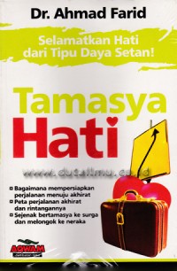 Selamatkan hati dari tipu daya setan!: tamasya hati