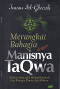 Merangkai bahagia dengan manisnya taqwa
