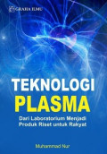 teknologi plasma : dari laboratorium menjadi produk riset untuk rakyat