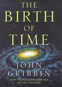 The birth of time: how we measured the age of the universe