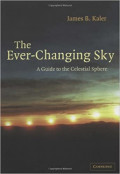The ever-cahing sky: a guide tho the celestical sphere