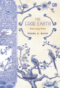 the good earth: bumi yang subur