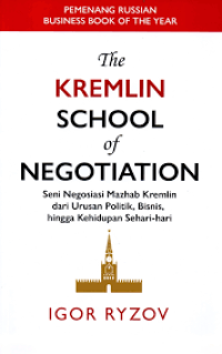 The Kremlin School of Negotiation