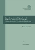 Systemic-functional linguistics and the notion of grammatical metaphor : a theoretical study and a proposal for a semiotic-functional integrative model