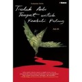 Tidak Ada Tempat Untuk Kembali Pulang