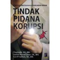 Strategi pencegahan dan penegakan hukum tindak idana korupsi