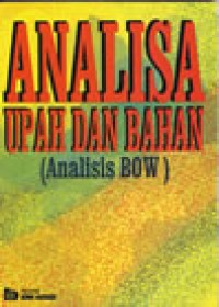 Analisa upah dan bahan (analisis BOW)