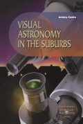 Visual astronomy in the suburbs