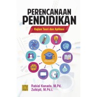 Perencanaan Pendidikan : Kajian Teori dan Aplikasi