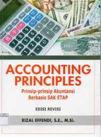 Accounting principles : prinsip-prinsip akuntansi berbasis SAK ETAP