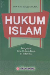 Hukum islam : pengantar hukum islam di Indonesia