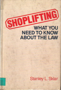 Shoplifting: What You Need To Know About Yhe Law