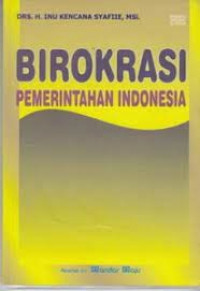 Image of Birokrasi pemerintahan indonesia