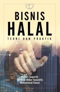 Bisnis Halal: Teori dan Praktik