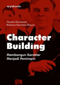 Image of character building: membangun karakter menjadi pemimpin
