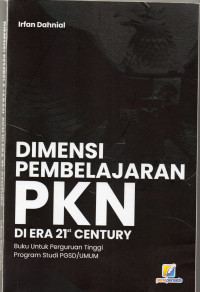 Dimensi pembelajaran PKN di era 21st century