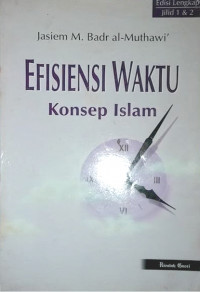 Efisiensi Waktu : Konsep Islam