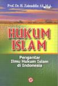 Hukum islam: pengantar ilmu hukum Islam di Indonesia