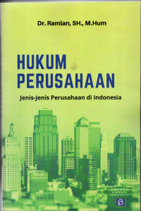 Hukum perusahaan : jenis-jenis perusahaan di Indonesia