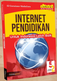 Internet pendidikan untuk Indonesia lebih baik