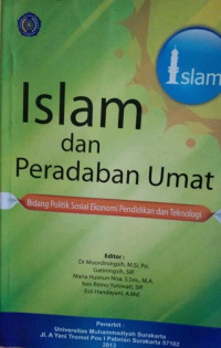Islam dan peradaban umat : bidang politik sosial ekonomi pendidikan dan teknologi