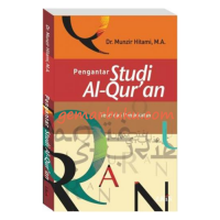 Pengantar studi Al-Qur'an : teori dan pendekatan