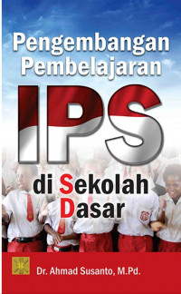 Pengembangan pembelajaran IPS di sekolah dasar