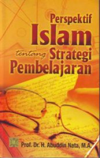 Perspektif islam tentang strategi pembelajaran