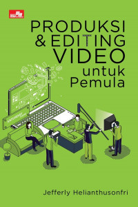 Produksi dan editing vidio untuk pemula