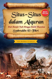 Situs-situs dalam alquran : dari banjir nuh hingga bukit thursina
