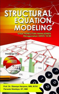 Structural equation modeling : untuk penelitian manajemen menggunakan AMOS 18.00