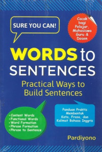 Word to sentences: practical ways to build sentences