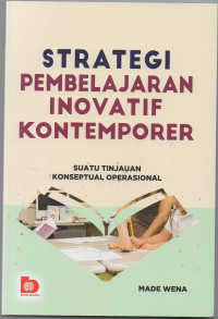 Strategi pembelajaran inovatif kontemporer: suatu tinjauan konseptual operasional