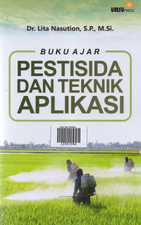 Image of Buku Ajar Pestisida dan Teknik Aplikasi