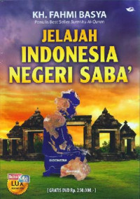 Jelajah Indonesia negeri saba'