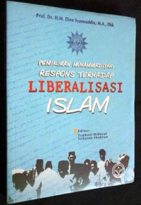 Pemikiran muhammadiyah: respons terhadap liberalisasi islam