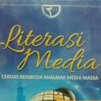 Literasi media: cerdas media khalayak media massa