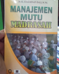 Manajemen mutu madrasah