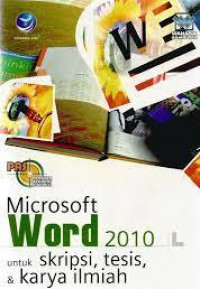 microsoft word 2010 untuk skripsi, tesis & karya ilmiah
