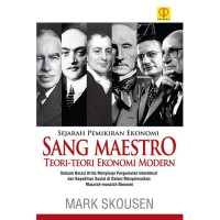 Sejarah pemikiran ekonomi: sang maestro teori-teori ekonomi modern